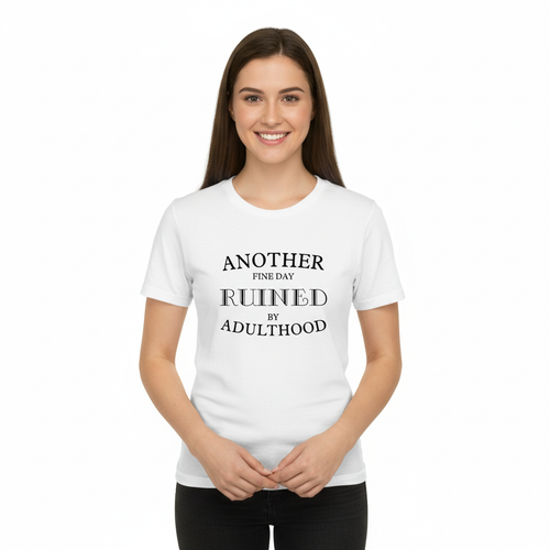 ANOTHER FINE DAY RUINED BY ADULTHOOD alternativ 2