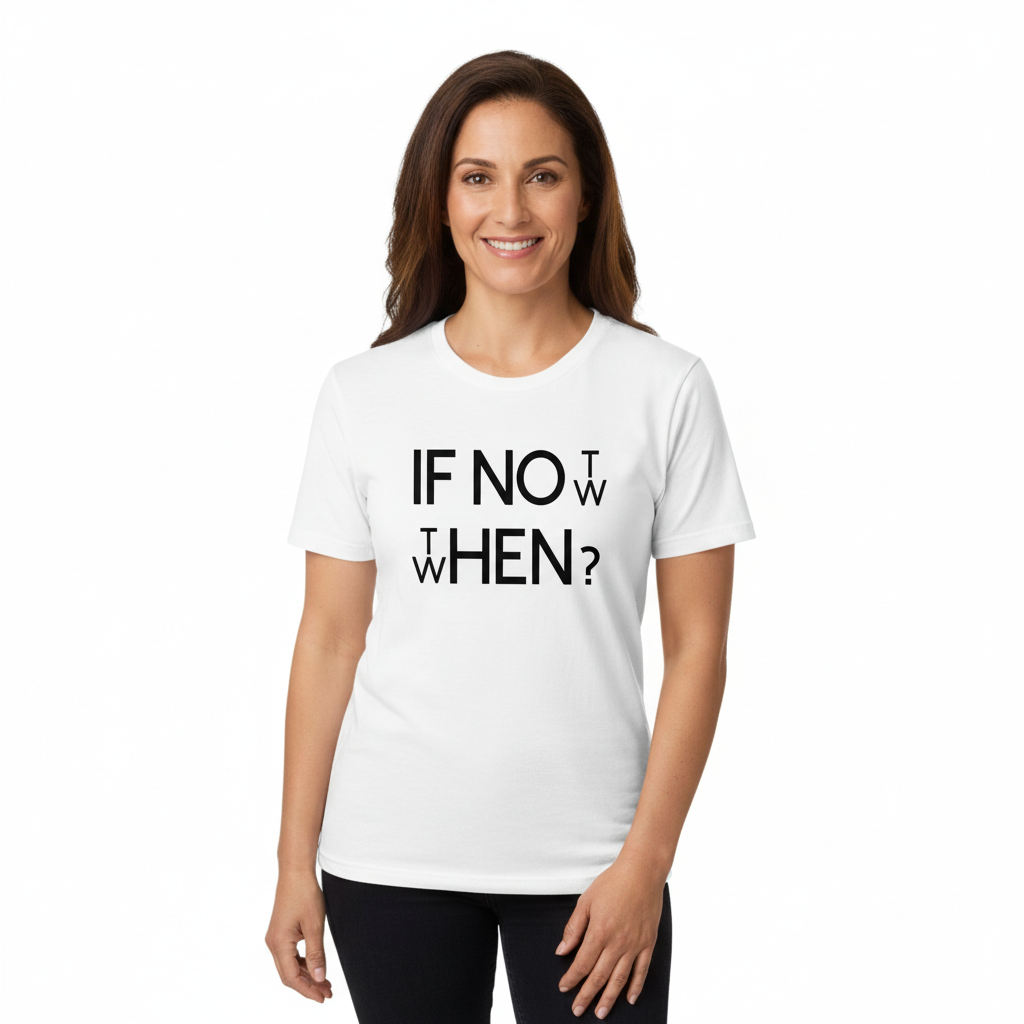 IF NOT NOW THEN WHEN alternativ 1