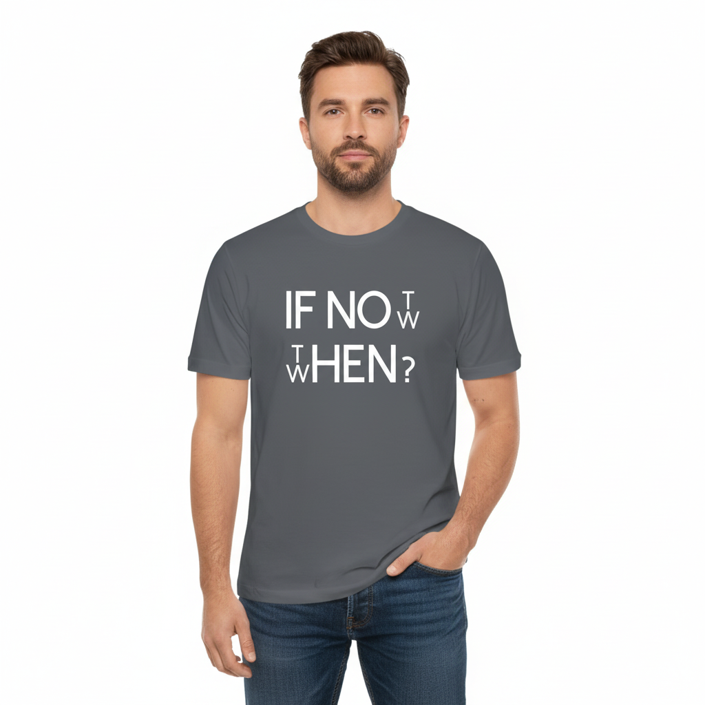 IF NOT NOW THEN WHEN framifrån 2