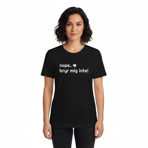 nope.. bryr mig inte! alternativ 1