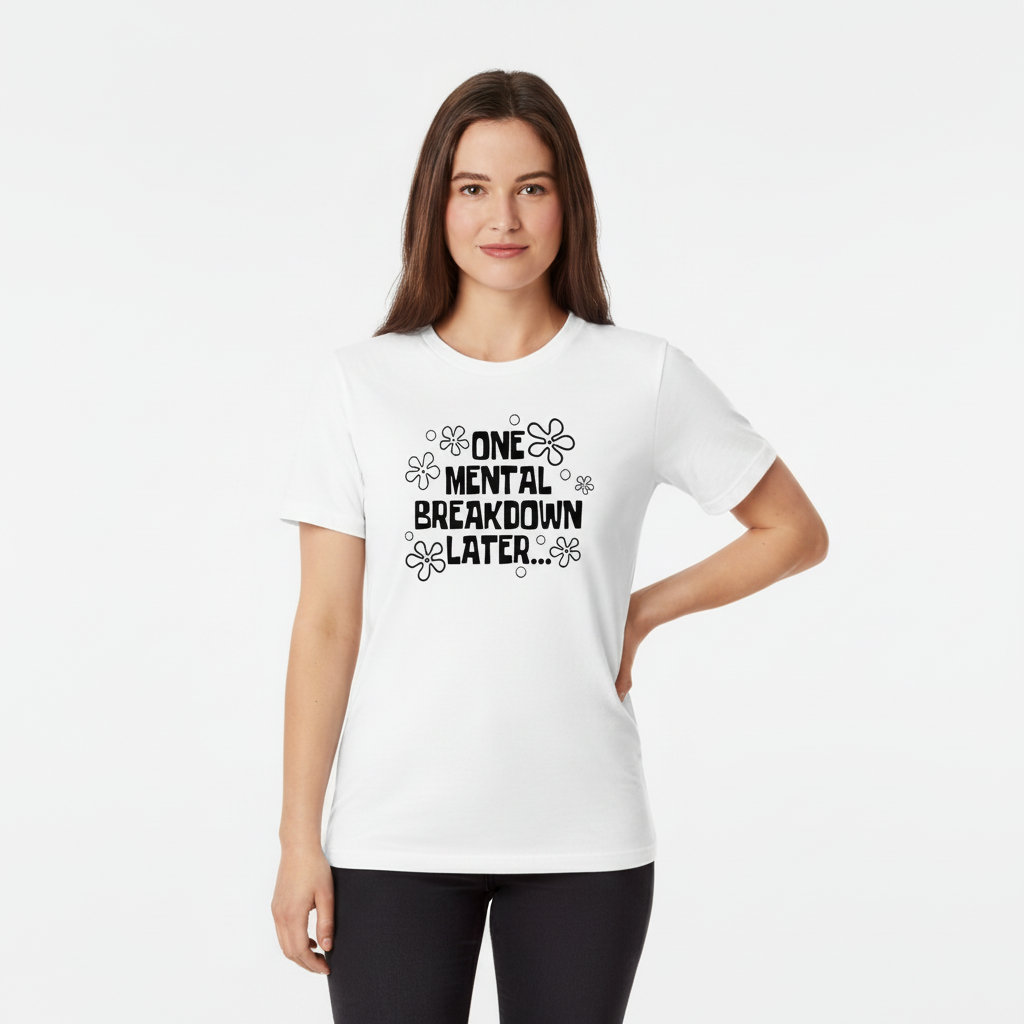 ONE MENTAL BREAKDOWN LATER alternativ 2